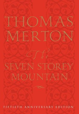 The Seven Storey Mountain