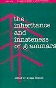 The Inheritance and Innateness of Grammars