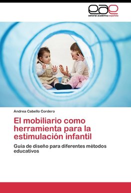 El mobiliario como herramienta para la estimulación infantil
