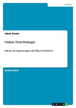 Online First-Strategie
