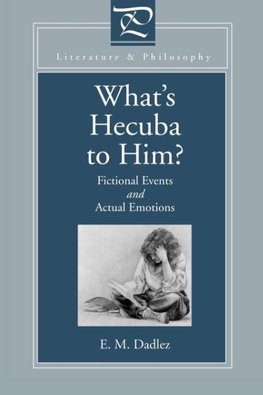 What's Hecuba to Him?