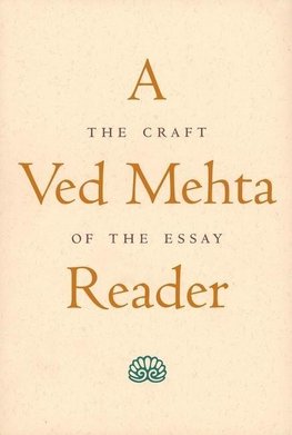 A VED MEHTA READER