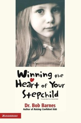 The Winning the Heart of Your Stepchild