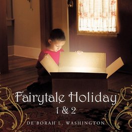 Fairytale Holiday 1 & 2