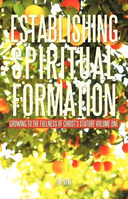 ESTABLISHING SPIRITUAL FORMATION