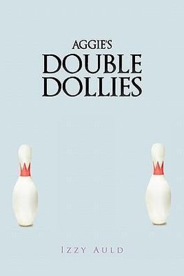 Aggie's Double Dollies