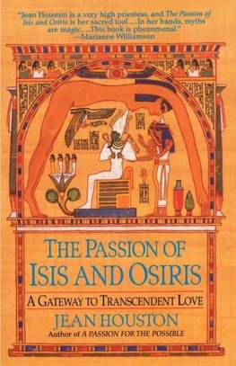The Passion of Isis and Osiris