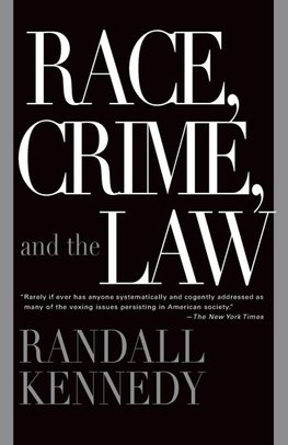 Race, Crime, and the Law