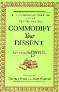Commodify Your Dissent