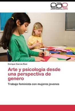 Arte y psicologia desde una perspectiva de genero