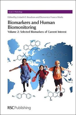 Biomarkers and Human Biomonitoring
