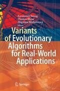 Variants of Evolutionary Algorithms for Real-World Applications