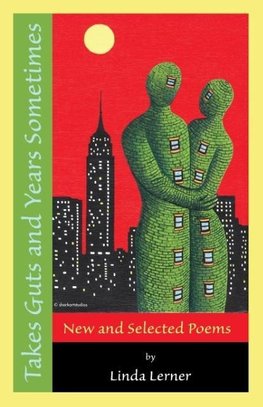 Takes Guts and Years Sometimes