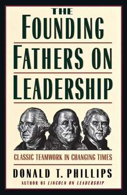 Founding Fathers on Leadership