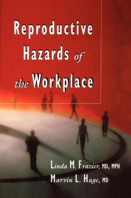 Reproductive Hazards Workplace