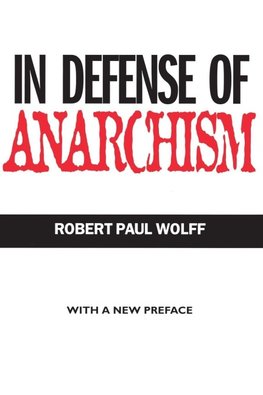 In Defense of Anarchism
