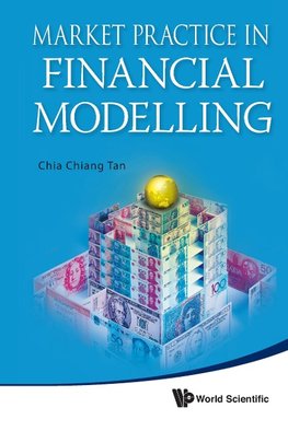 MARKET PRACTICE IN FINANCIAL MODELLING