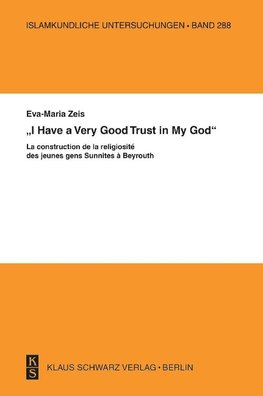 »I Have a Very Good Trust in My God«