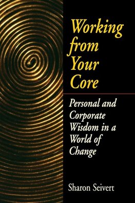Working From Your Core