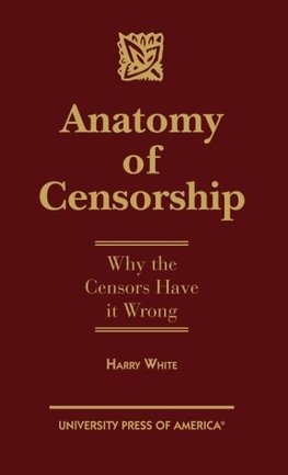 Anatomy of Censorship
