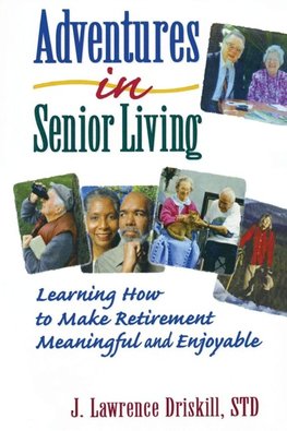 Adventures in Senior Living