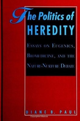 The Politics of Heredity