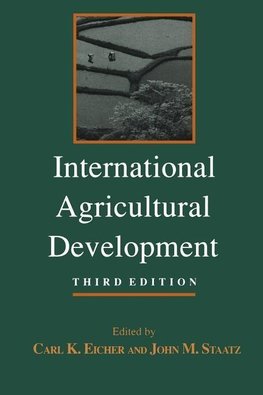 Eicher, C: International Agricultural Development 3e