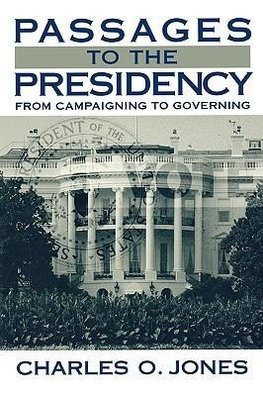 Passages to the Presidency
