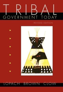 Tribal Government Today, Revised Edition (Revised) (Revised)
