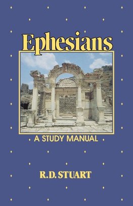 EPHESIANS A STUDY MANUAL