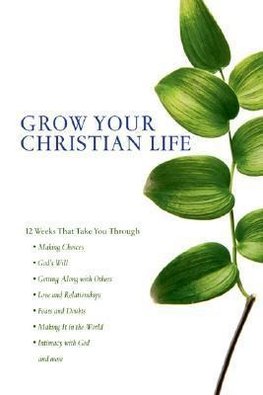 Grow Your Christian Life