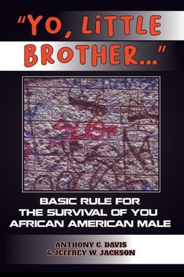 Yo, Little Brother . . .