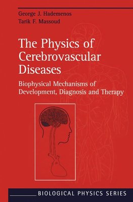 The Physics of Cerebrovascular Diseases