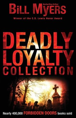 The Deadly Loyalty Collection