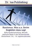 Rassismus. Was u.a. Sevim Da¿delen dazu sagt