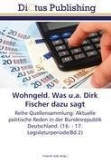 Wohngeld. Was u.a. Dirk Fischer dazu sagt