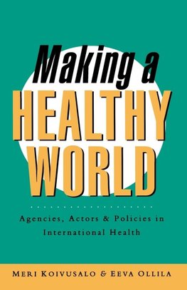Making a Healthy World