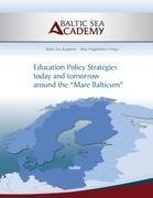 Education Policy Strategies today and tomorrow around the "Mare Balticum"