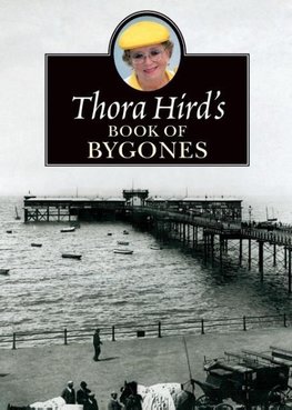 The Thora Hird's Book of Bygones