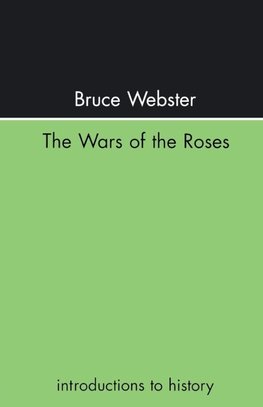 The Wars Of The Roses