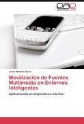 Movilización de Fuentes Multimedia en Entornos Inteligentes
