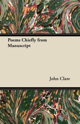 POEMS CHIEFLY FROM MANUSCRIPT