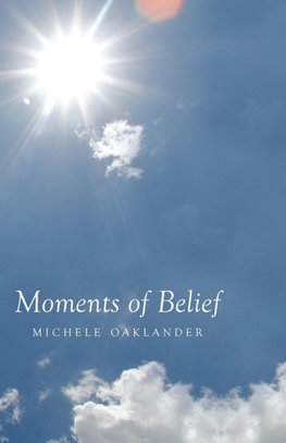 Moments of Belief