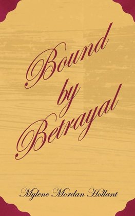 Bound by Betrayal