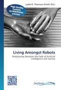 Living Amongst Robots
