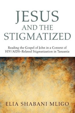 Jesus and the Stigmatized