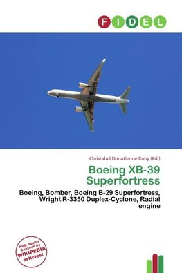 Boeing XB-39 Superfortress