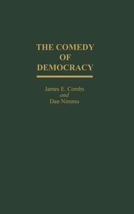 The Comedy of Democracy