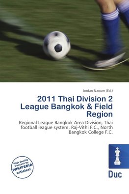 2011 Thai Division 2 League Bangkok & Field Region