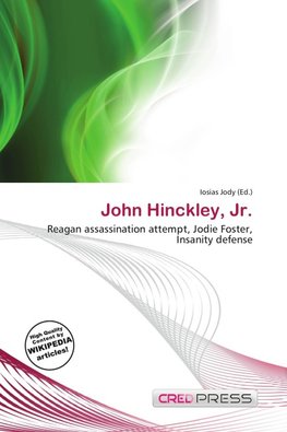 John Hinckley, Jr.